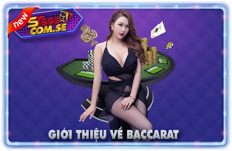 Giới thiệu về Baccarat