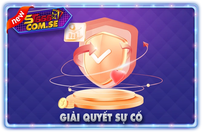 Cách Giải Quyết Sự Cố